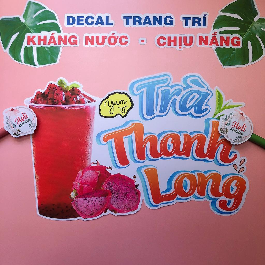 Decal Trang Trí TRÀ THANH LONG Loại 1 ✨ Hình Dán Decor Quán Trà Sữa, Cà Phê, Sinh Tố - Sticker Kháng Nước, Chịu Nắng.