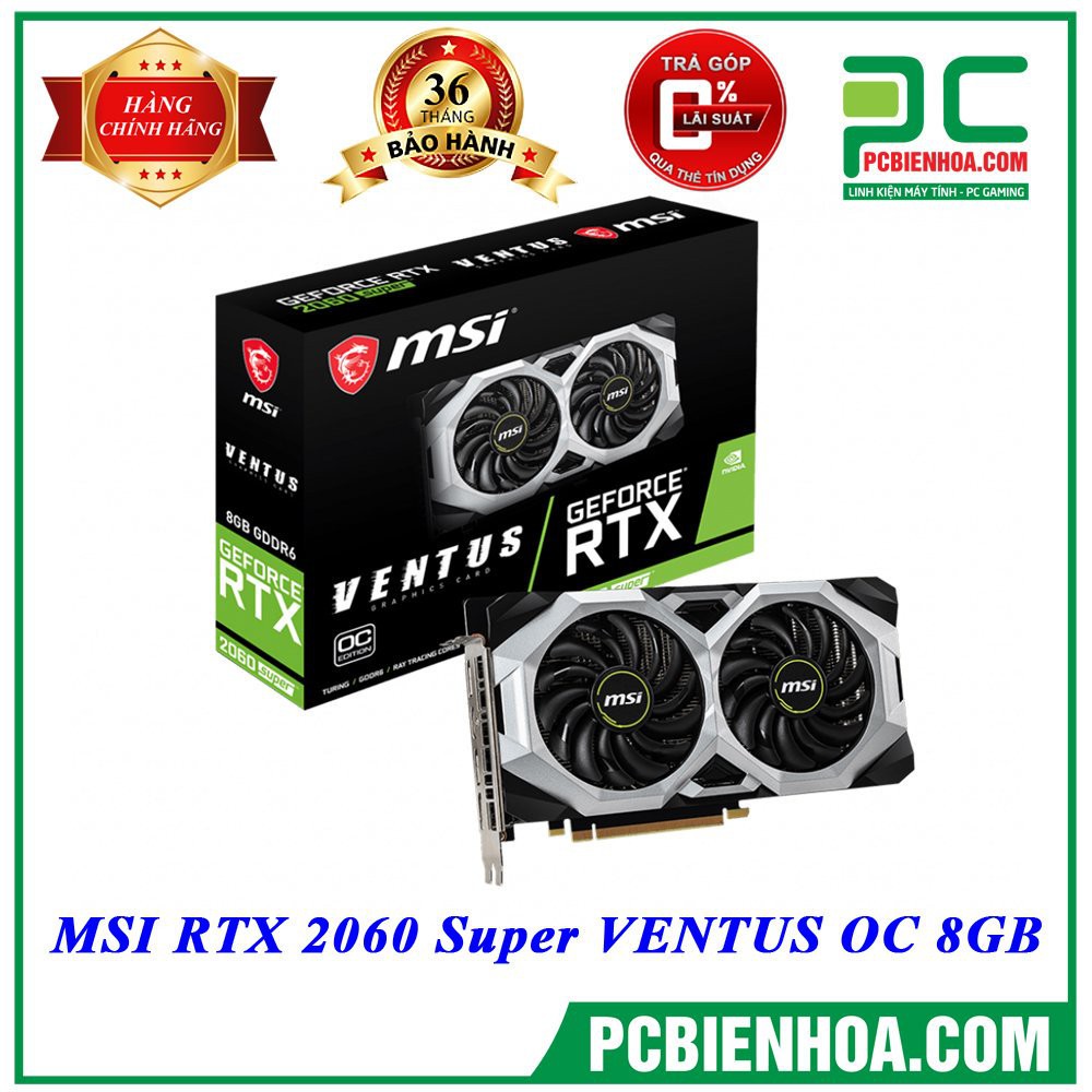 Card màn hình MSI RTX 2060 SUPER VENTUS OC 8GB