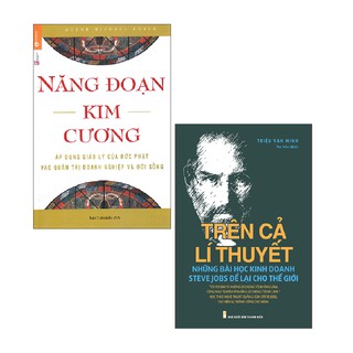 Combo Năng Đoạn Kim Cương + Trên Cả Lí Thuyết - Những Bài Học Kinh Doanh Steve Jobs Để Lại Cho Thế Giới