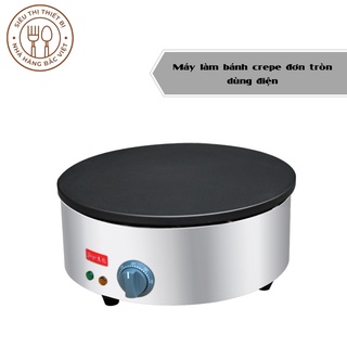 [TẶNG XẺNG LẬT BÁNH] Máy làm bánh crepe đơn tròn dùng điện