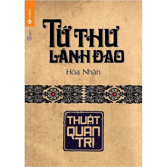 Sách - Tứ thư lãnh đạo: Thuật quản trị
