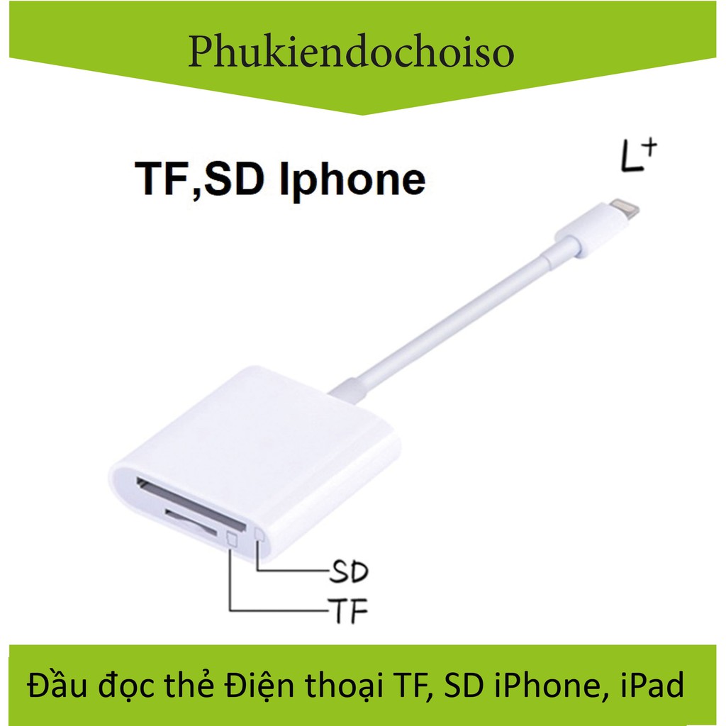 Đầu đọc thẻ điện thoại TF, SD iPhone, iPad