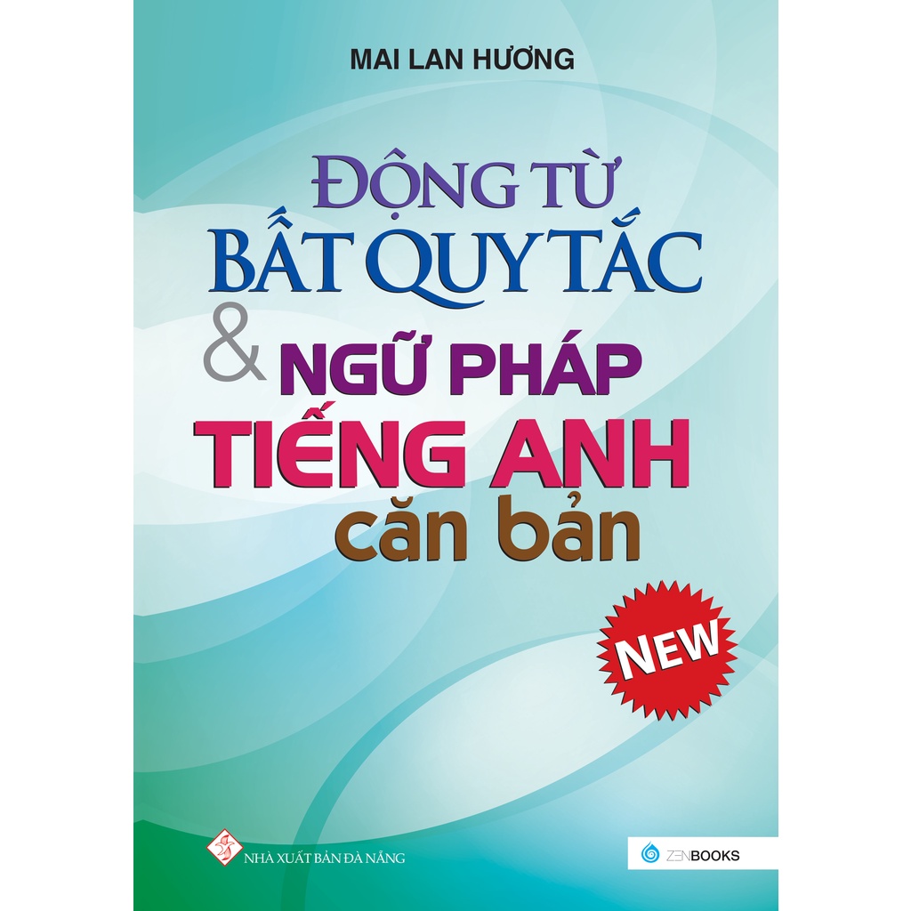 Sách Động Từ Bất Quy Tắc Và Ngữ Pháp Tiếng Anh Cơ Bản Mai Lan Hương | BigBuy360 - bigbuy360.vn