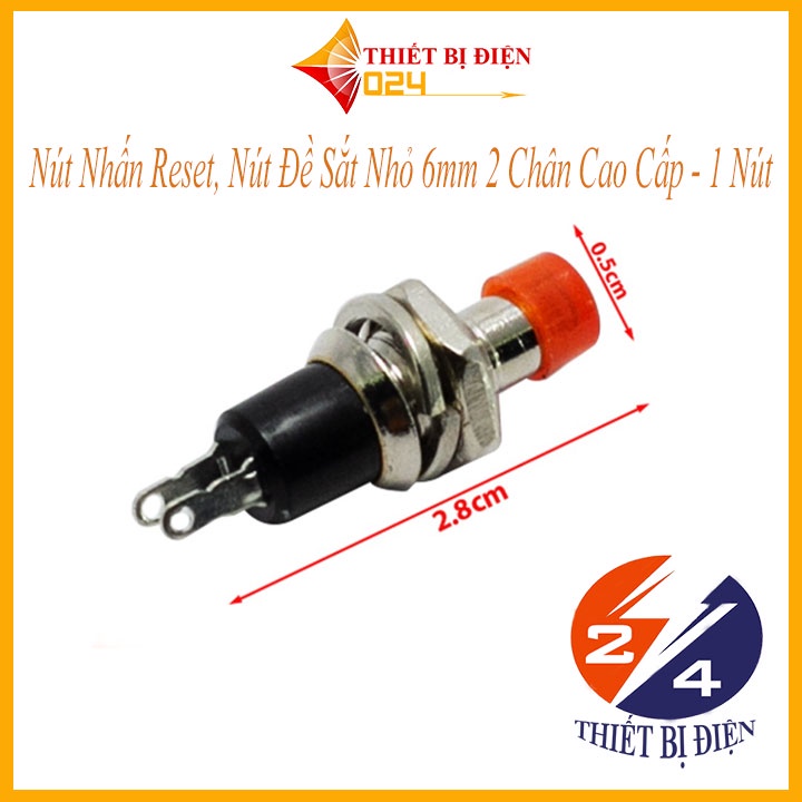 Nút Nhấn Reset, Nút Đề Sắt Nhỏ 6mm 2 Chân Cao Cấp - 1 Nút