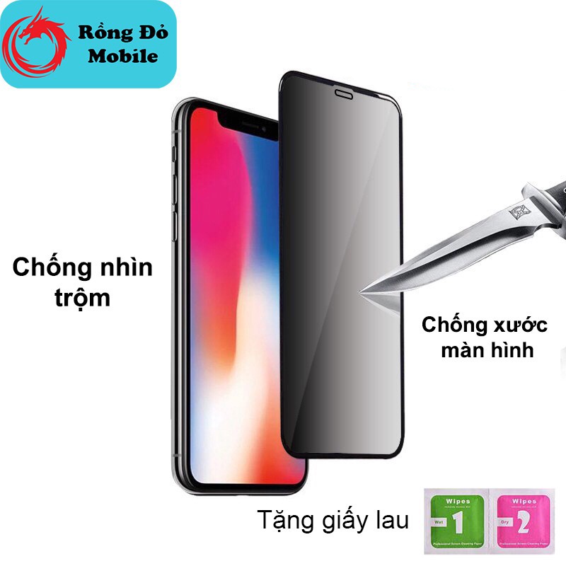 Kính Chống Nhìn Trộm IPHONE dán tự ăn keo full màn hình 6/6s/6 plus/7/8/7 plus/8 plus/x/xs/xsmax/11/12 pro max