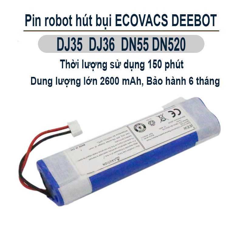 Pin robot hút bụi Ecovacs DJ35 DJ36 DJ65 DN55 DN58 DN520 DK33 DK35 DK36 2600mAh