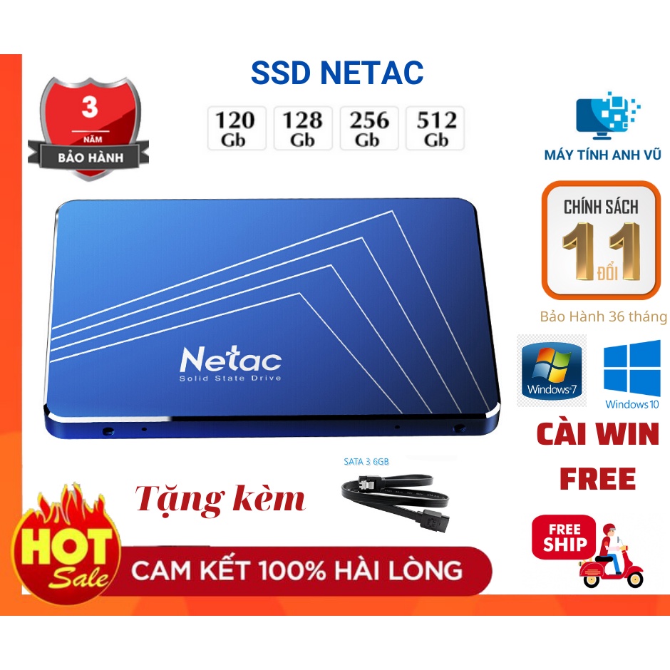 Ổ cứng SSD Netac N500S N600S 2.5 inch SATA 3 120Gb 128Gb 240Gb 256Gb 512Gb Bảo hành 36 tháng CÀI WIN FREE