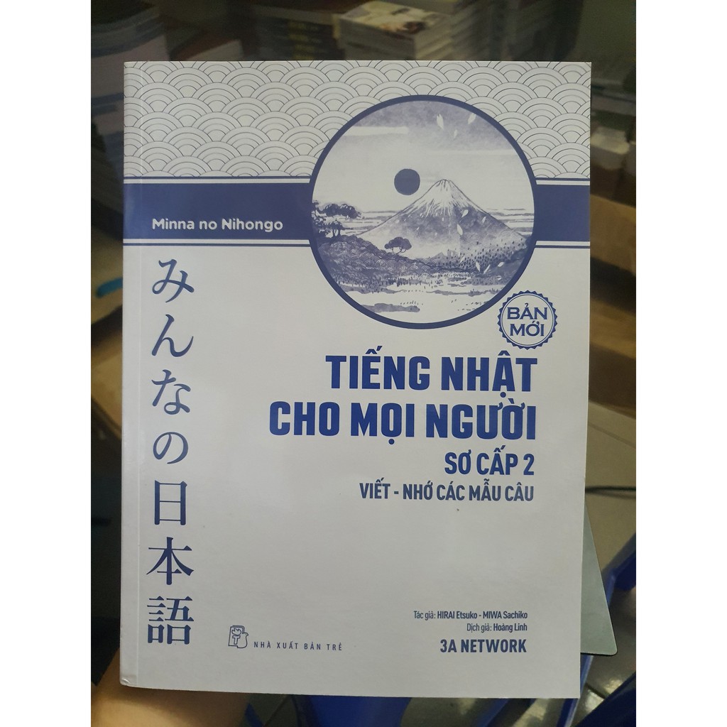 Sách - Minna No Nihongo Tiếng Nhật Sơ Cấp 2. Viết - Nhớ Các Mẫu Câu