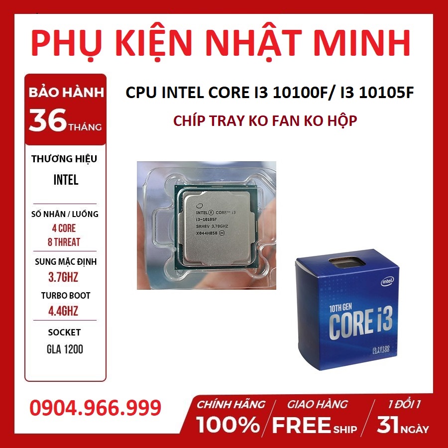 [Chíp TRAY NEW] Bộ vi xử lý CPU Intel Core i310100F/ i3 10105F 4C/8T ( 3.7GHz up to 4.4GHz, 6MB ) - Bảo hành 36 tháng