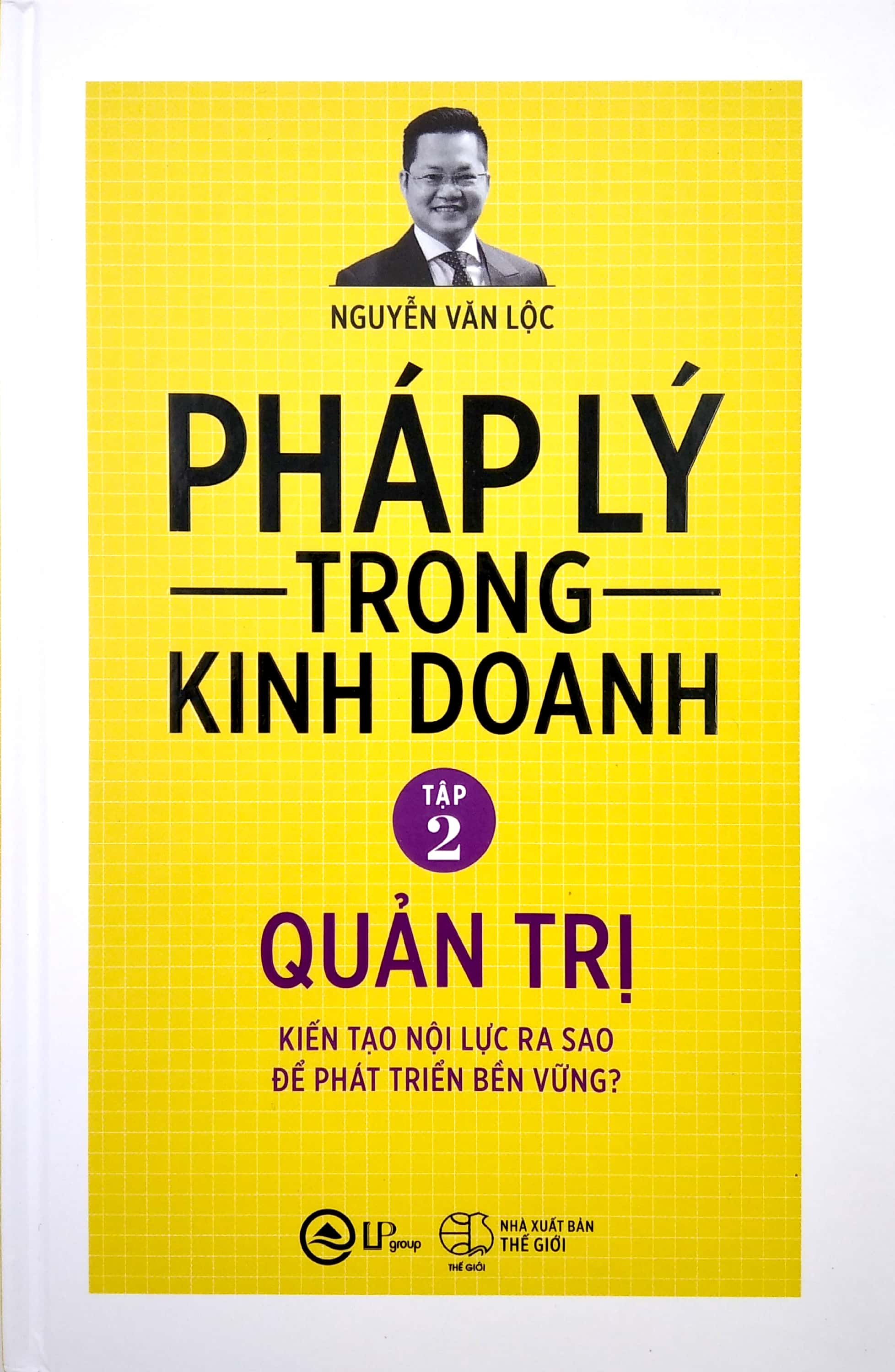 Sách - Pháp Lý Trong Kinh Doanh - Tập 2: Quản Trị | BigBuy360 - bigbuy360.vn