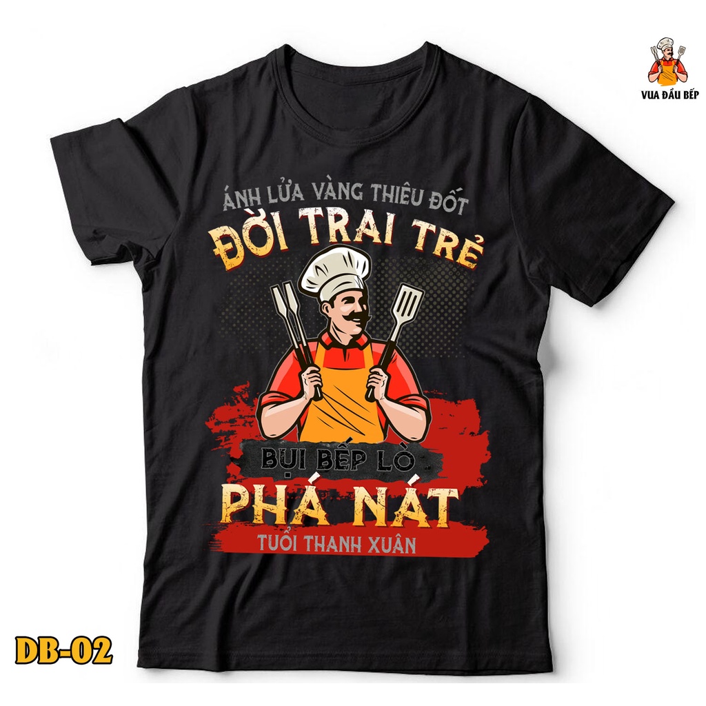 Áo thun đầu bếp cực trill cho anh em nghề bếp - Mã DB-02