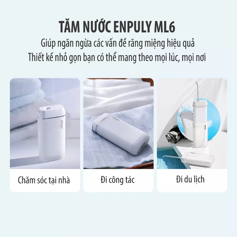 Máy Tăm Nước Mini Xiaomi Enpuly ML6 Không Dây  Sạc Pin 1100mah Bình Chứa Nước 130ml Dùng Chăm Sóc Răng Miệng