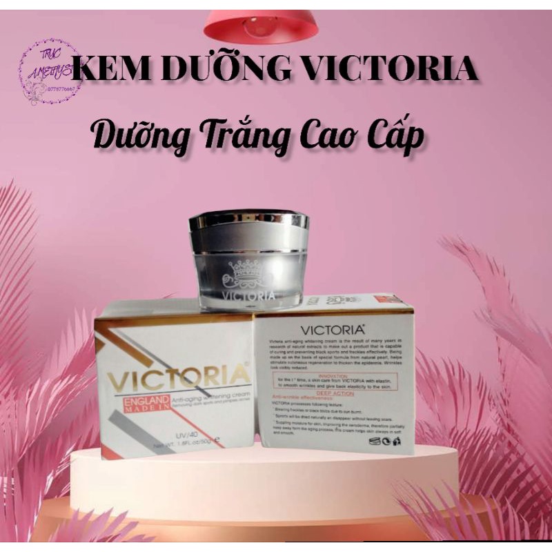 KEM DƯỠNG TRẮNG DA VICTORIA CHỐNG LẠI 20 DẤU HIỆU LÃO HOÁ