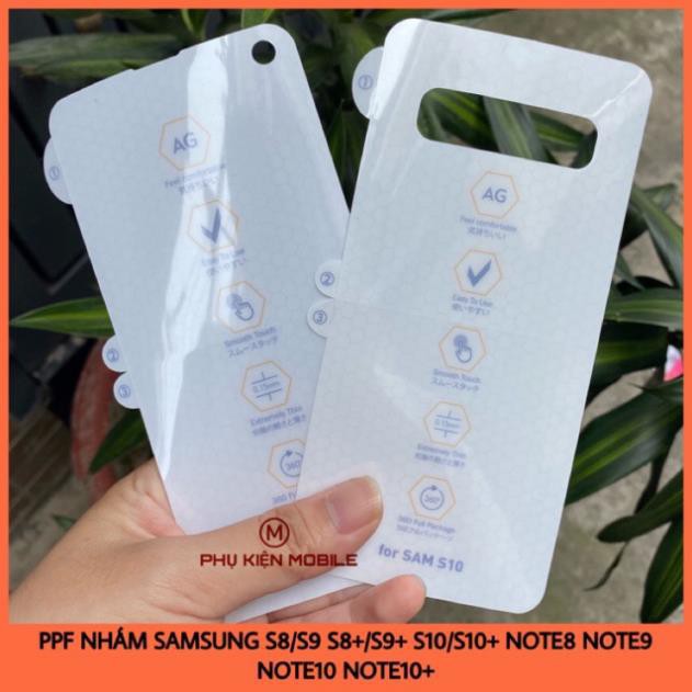 DÁN PPF SAMSUNG NHÁM CHỐNG VÂN TAY S8 S9 S8 PLUS S9 PLUS S10 PLUS NOTE 8 NOTE 9 NOTE 10 PLUS 1