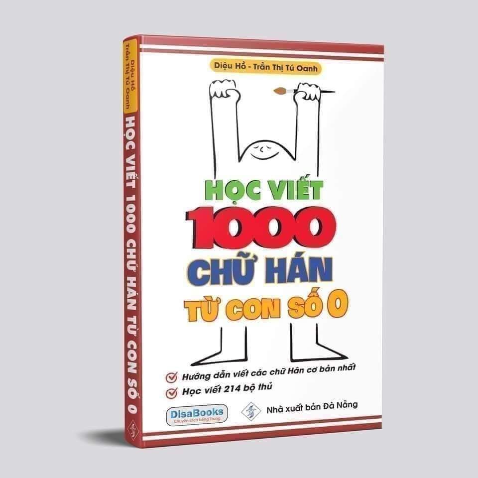 Sách Học viết 1000 chữ Hán từ con số 0 theo thứ tự nét, tập viết 214 bộ thủ tiếng Trung