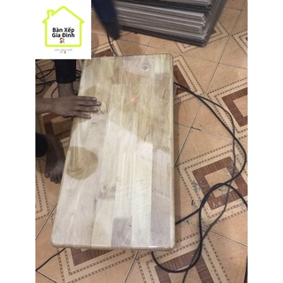 Mặt gỗ cao su kich thước 50*80