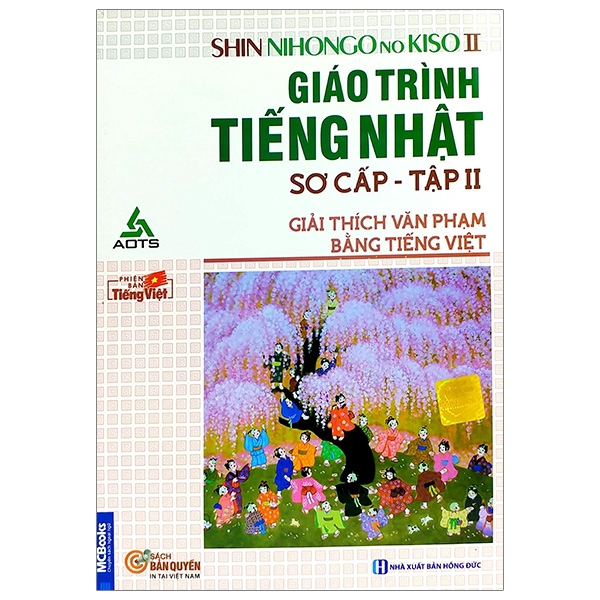 Sách - Giáo Trình Tiếng Nhật Sơ Cấp (Tập 2 ) - SHIN NIHONGO NO KISO II (Giải Thích Văn Phạm Bằng Tiếng Việt)