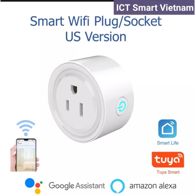 ( Siêu giảm giá)Ổ cắm wifi thông minh chuẩn US 3 chân, work with Google & Alexa