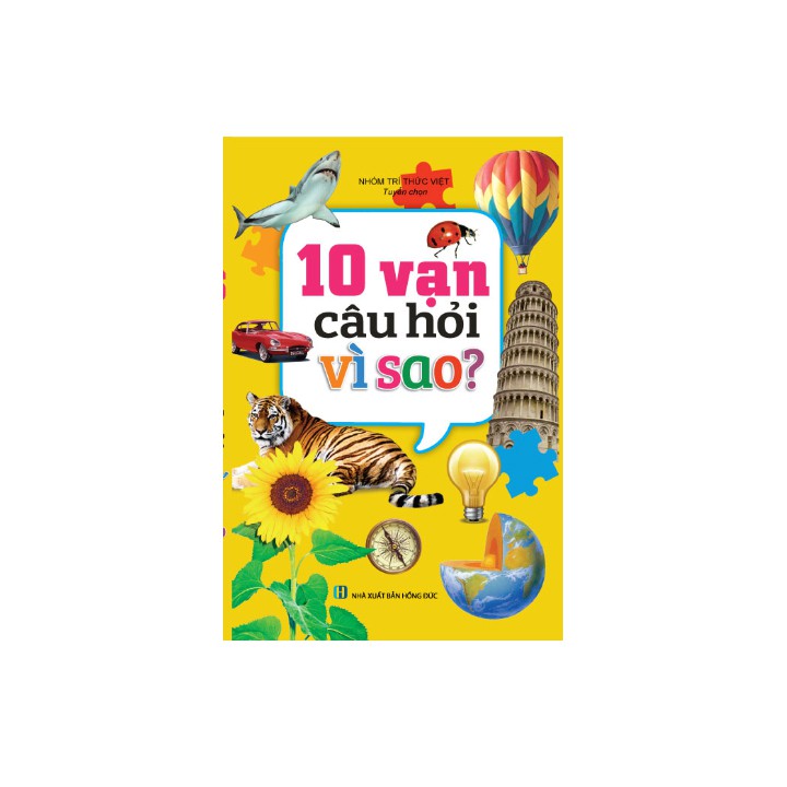 [Mã LT50 giảm 50k đơn 250k] Sách thiếu nhi - 10 vạn câu hỏi vì sao - bản màu