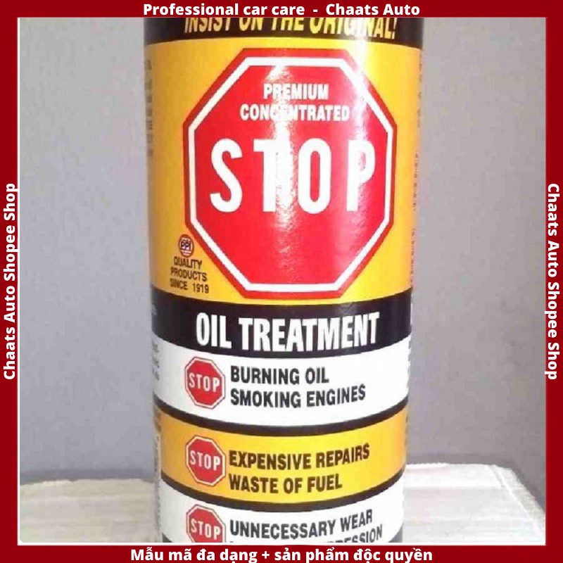 Phụ gia nhớt cao cấp   Freeship  PHỤ GIA NHỚT CHỐNG MÀI MÒN ĐỘNG CƠ STOP OIL TREATMENT 443ML MADE IN USA