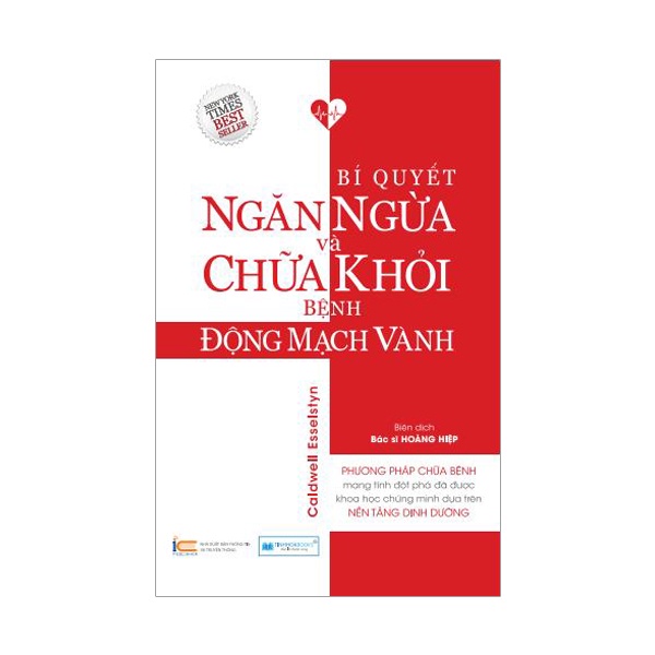 Sách - Bí quyết ngăn ngừa và chữa khỏi bệnh động mạch vành [Tinhhoabooks]