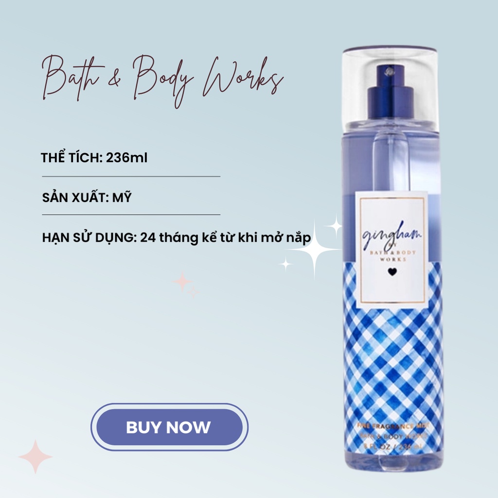 Xịt thơm toàn thân Bath & Body Works Gingham Dành Cho Nữ Chai 236ml