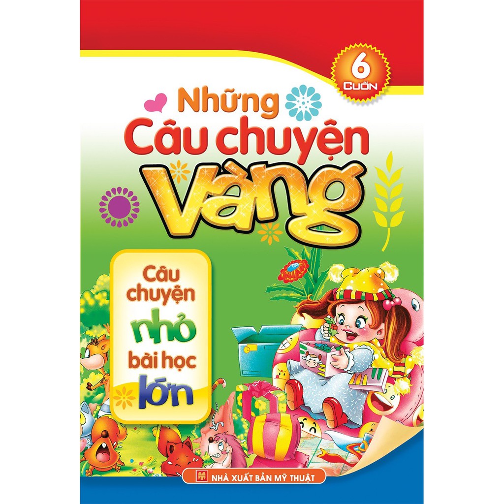 Sách - Combo: Những câu chuyện vàng - câu chuyện nhỏ bài học lớn (Túi 6 cuốn) - ML-TNHI-TT-90k-8936067599824