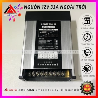 Nguồn LED 12v 33A dùng cho ngoài trời