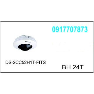 Camera hikvision ds-2cc52h1t-fits