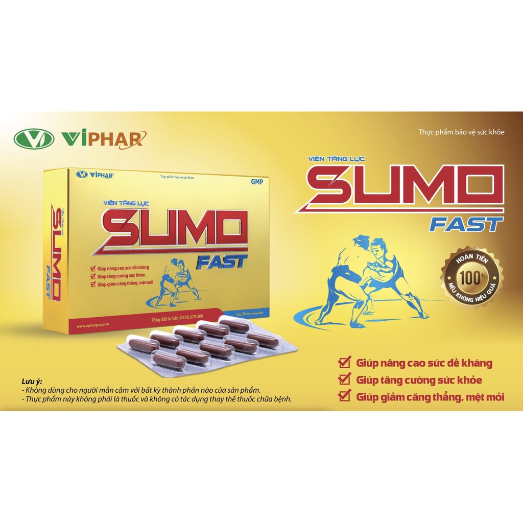 VIÊN TĂNG LỰC SUMO FAST 20 VIÊN: TĂNG CƯỜNG THỂ LỰC - TĂNG SỨC ĐỀ KHÁNG - GIẢM CĂNG THẲNG MỆT MỎI - TĂNG TẬP TRUNG