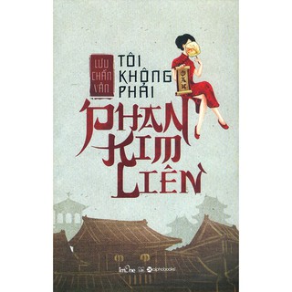 Tôi Không Phải Phan Kim Liên