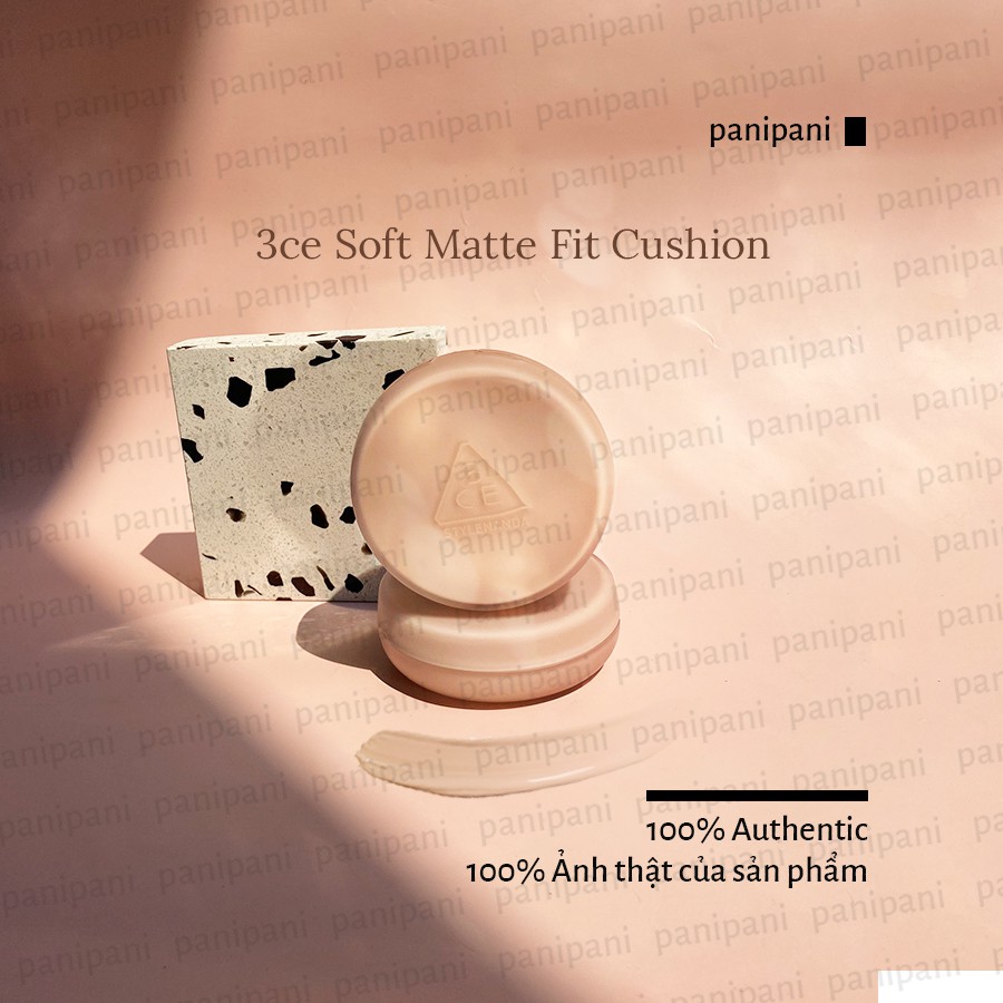 [100% AUTH]-KÈM LÕI REFILL- Phấn nước 3CE SOFT MATTE FIT CUSHION SPF45 PA++ 15g