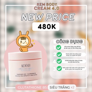 KEM BODY 4.0 KOSXU TẶNG QUÀ ❤️ FREESHIP