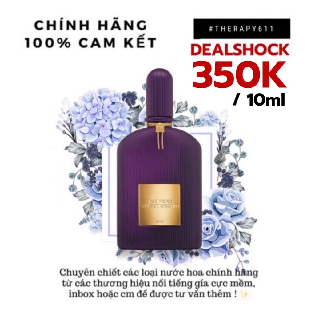 [𝗦𝗔𝗟𝗘]..::✨Mẫu Thử Nước Hoa Nữ Tom Ford Velvet Orchid 5ml/10ml/20ml✨::..