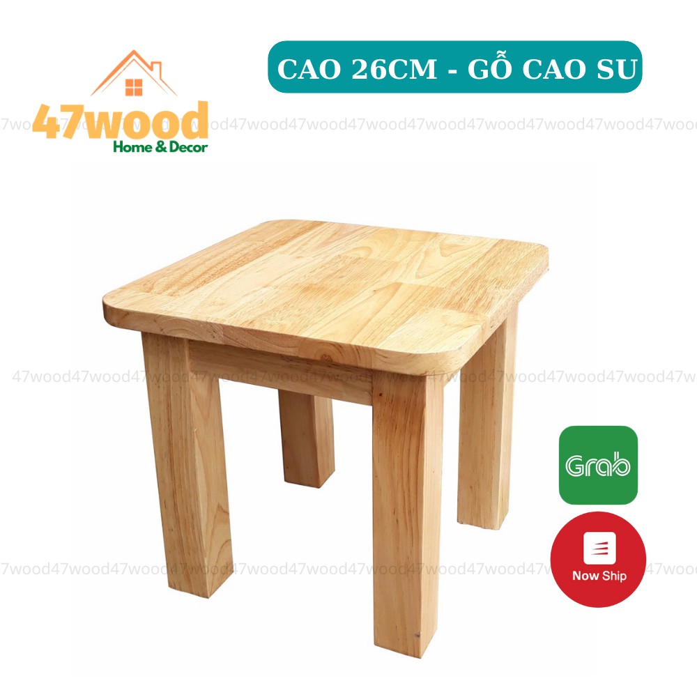 GHẾ ĐẨU CAO 26CM GỖ CAO SU 47WOOD