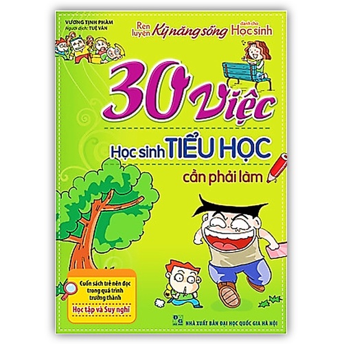 Sách - 30 Việc học sinh Tiểu Học cần phải làm