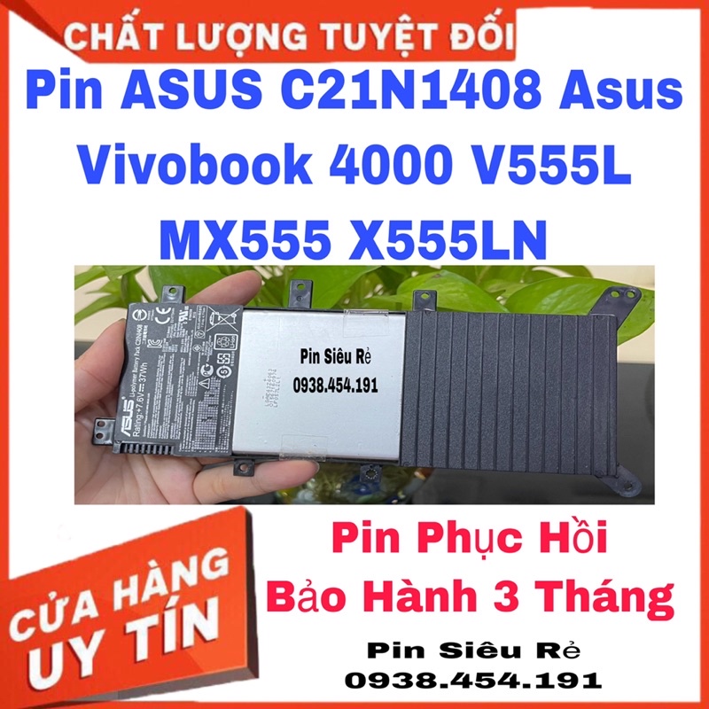Pin ASUS C21N1408 , Asus Vivobook 4000 V555L MX555 X555LN