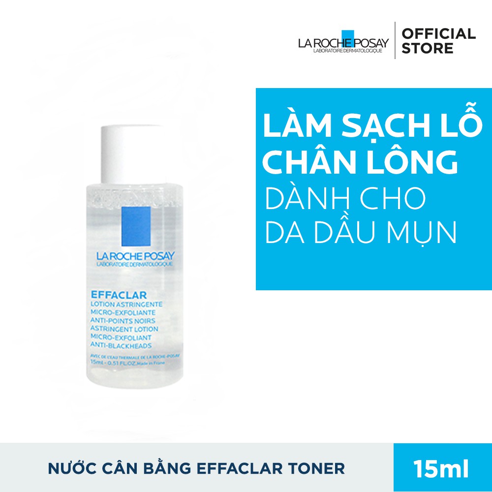 [Mini 15ml] Nước Hoa Hồng La Roche-Posay Effaclar Astringent Lotion - Dành Cho Da Dầu Mụn