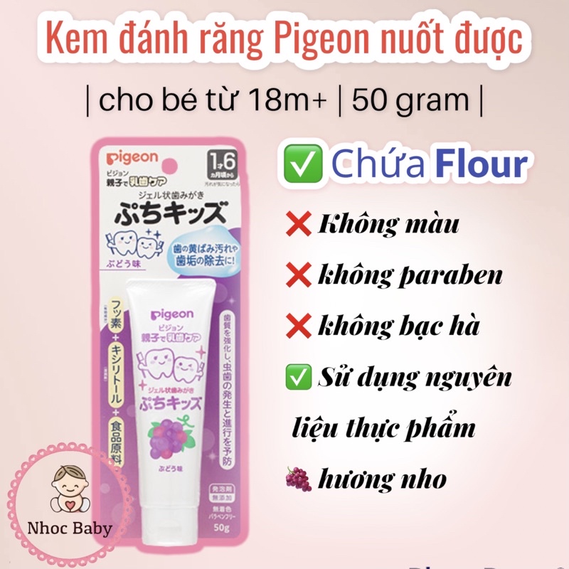 Kem đánh răng nuốt được Pigeon cho trẻ 6/18m+ (Nhật Bản)