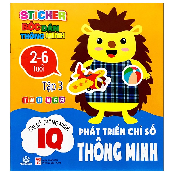 Sách Sticker Bóc Dán Thông Minh - Phát Triển Chỉ Số Thông Minh - IQ - Tập 3