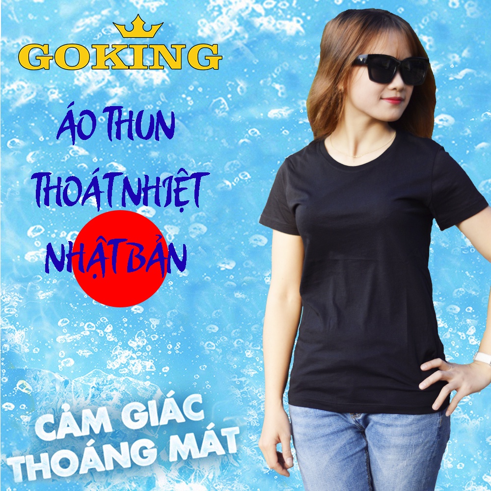 Áo thun nữ thoát nhiệt Nhật Bản GOKING, form ôm đẹp cho nữ, chất liệu 100% cotton thoáng mát, kháng khuẩn, khử mùi