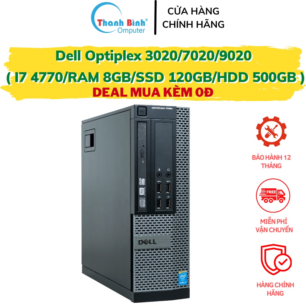 Case Văn Phòng 💯ThanhBinhPC💯 Case May Tinh – Dell Optiplex 3020/7020/9020 ( I7 4770/8G/120G/500G ) – Bảo Hành 12T