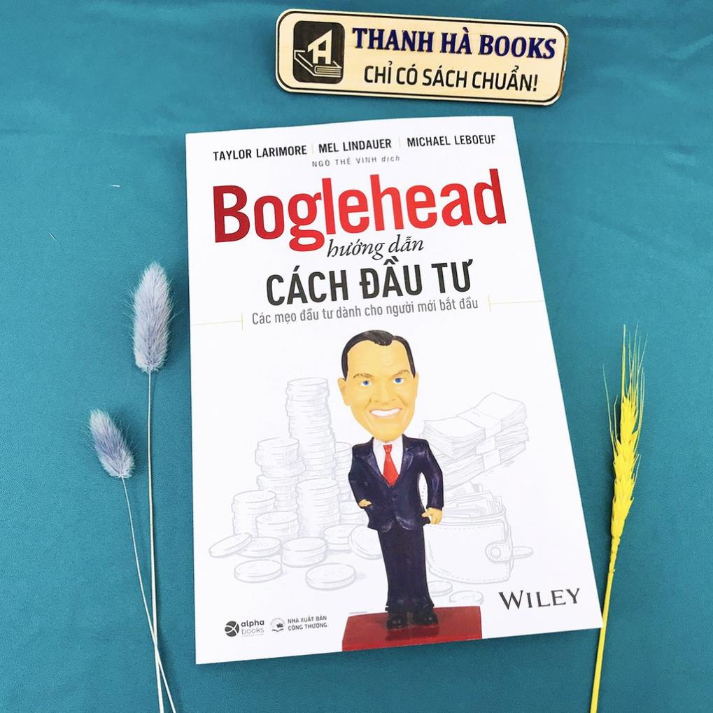 Sách - Boglehead Hướng Dẫn Cách Đầu Tư [AlphaBooks]