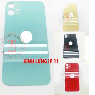 Mặt Kính Sau Lưng điện thoại IP 11