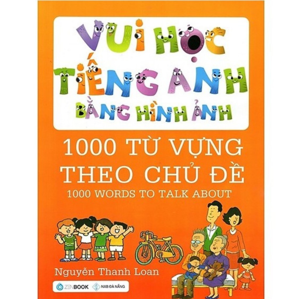 Sách - Vui Học Tiếng Anh Bằng Hình Ảnh - 1000 Từ Vựng Theo Chủ Đề