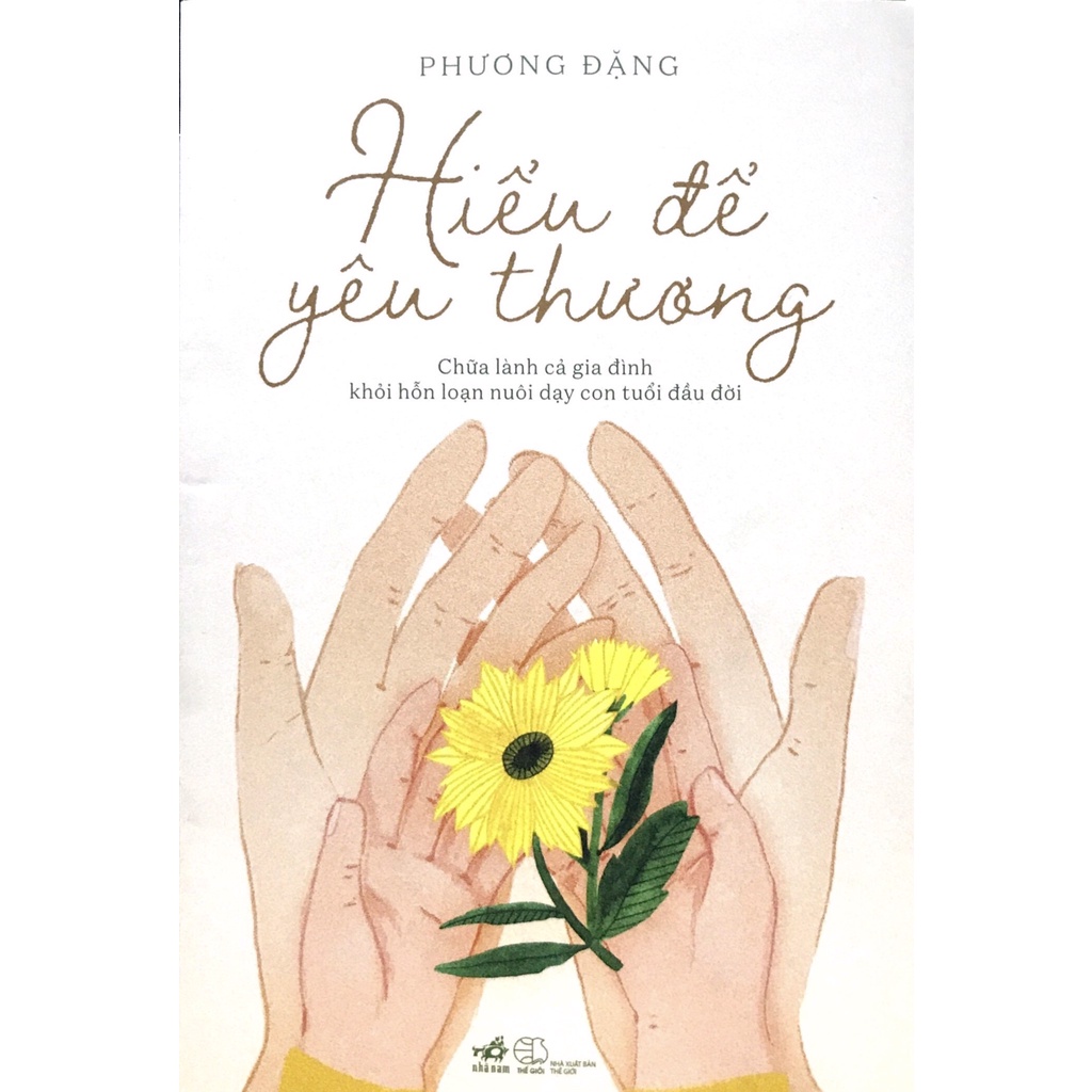 Sách - Hiểu Để Yêu Thương