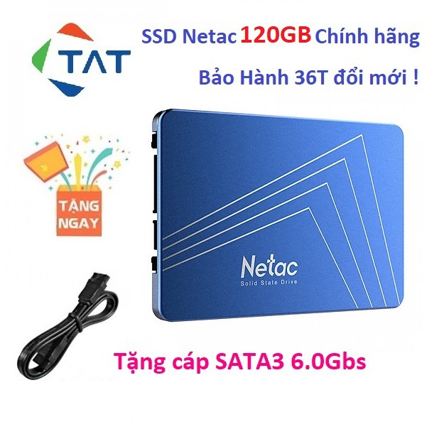 SSD Netac 120GB 2.5 inch SATA3 6Gb/s Chính Hãng - BH 36 tháng 1 đổi 1