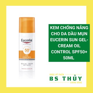 ✅ kem chống nắng eucerin cho da dầu mụn eucerin sun gel-cream dry touch oil control spf50+ 50ml