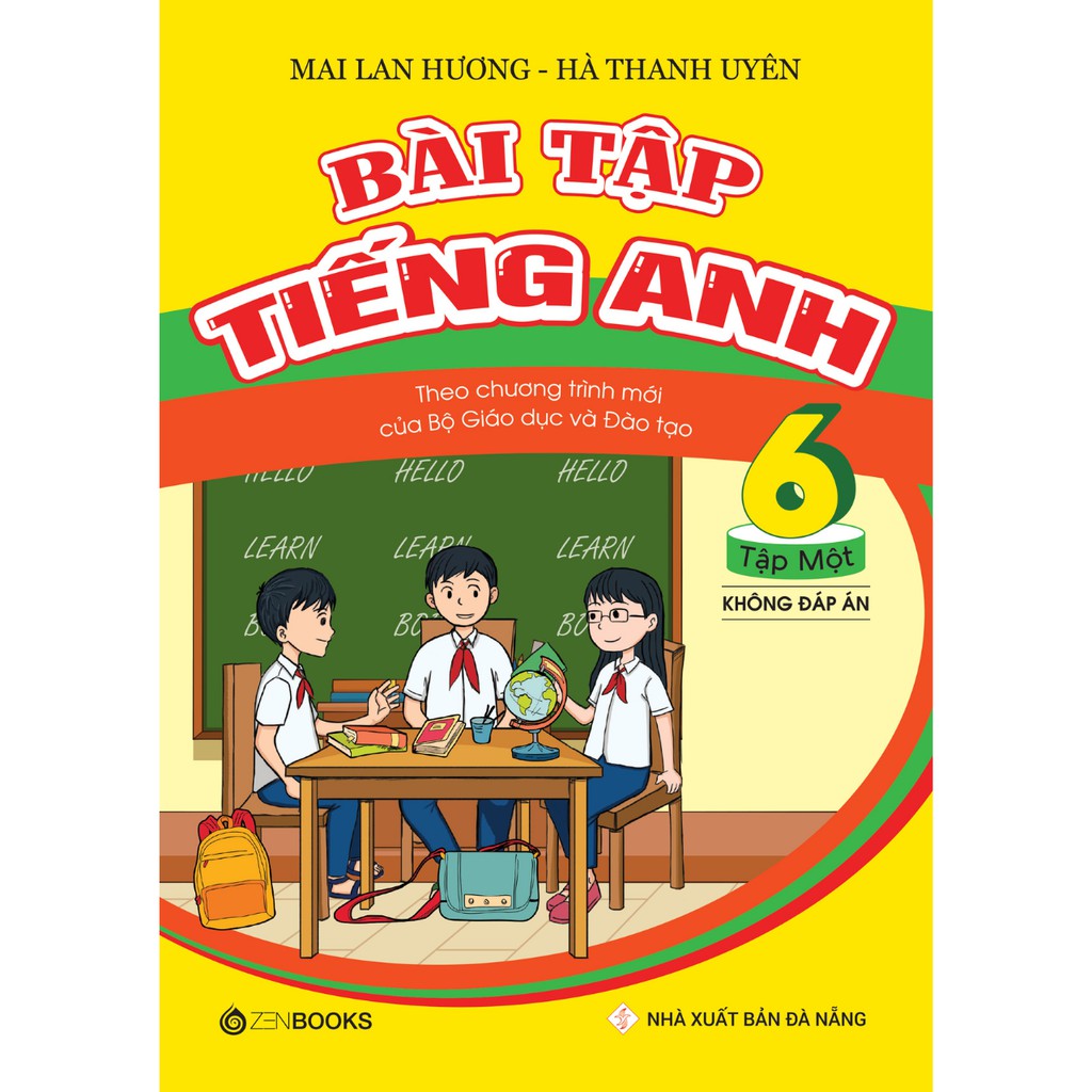 SÁCH - Bài Tập Tiếng Anh 6 Tập 1 (Không đáp án - CT mới của Bộ GD&amp;ĐT) Mai Lan Hương