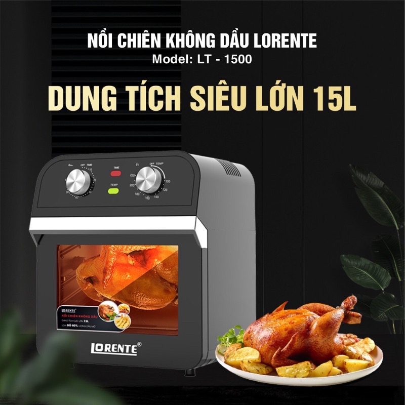 [Sẵn Kho] Nồi chiên không dầu Dung tích 15Lit Lorente LT-1500, công suất 1600W, màu đen, Bảo hành 12 tháng